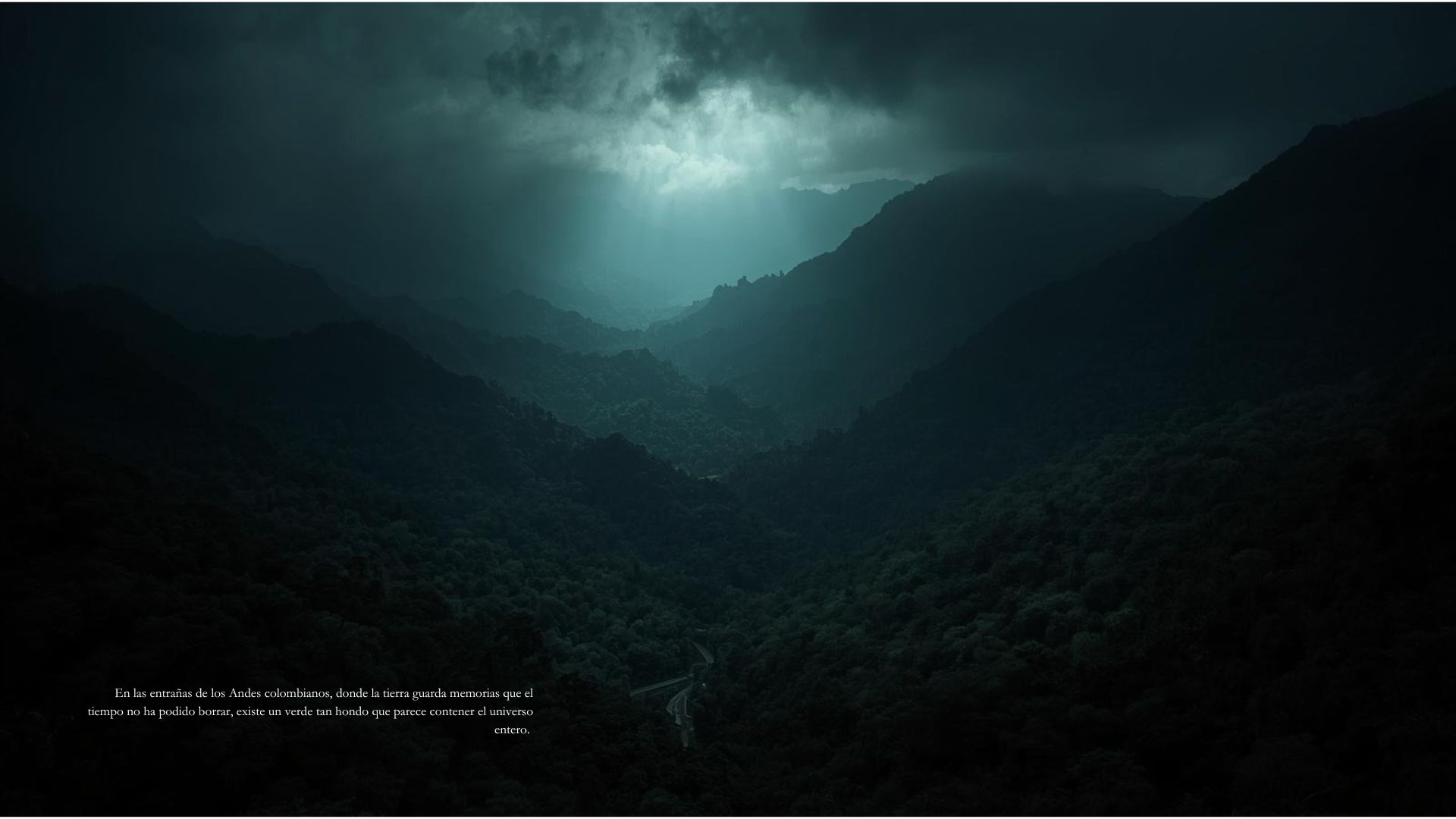 A valley of the Colombian Andes pierced by a single shaft of light.